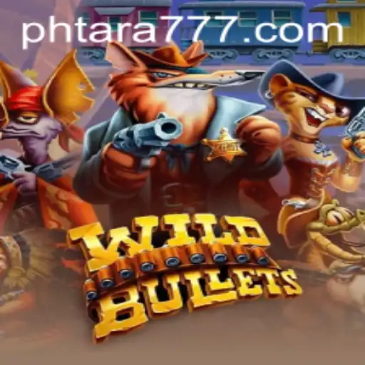Exploring the Thrilling World of WildBullets with Tara777